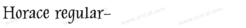 Horace regular字体转换